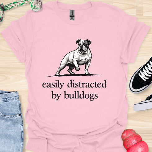Easily distracted by bulldogs - V7 - Royal Stance T-Shirt